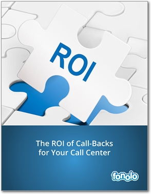 The ROI of Call-Backs for Your Call Center