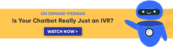 Webinar about Chatbots and IVRs.